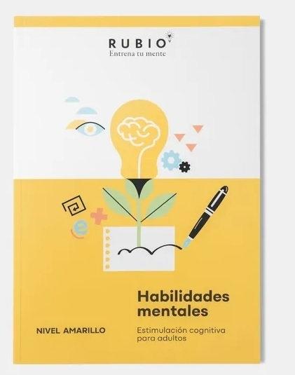 Cuaderno Rubio Habilidades mentales Nivel amarillo Deterioro leve Vol. I. I Estimulación cognitiva para adultos HHMMA1