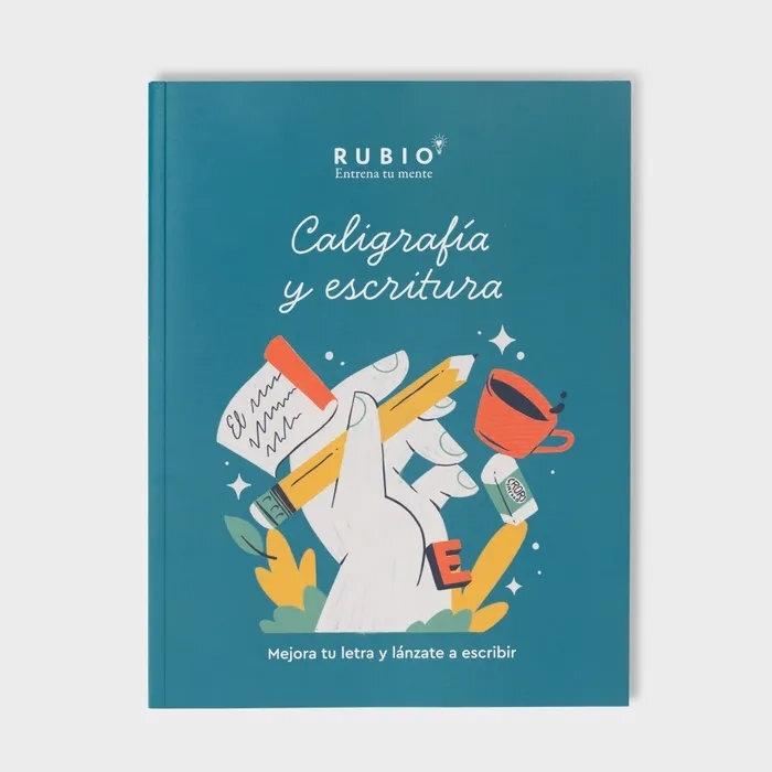 Caligrafía y Escritura para adultos. Vol I Redescubre el arte de escribir a mano Rubio